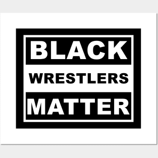 Black Wrestlers Matter Posters and Art